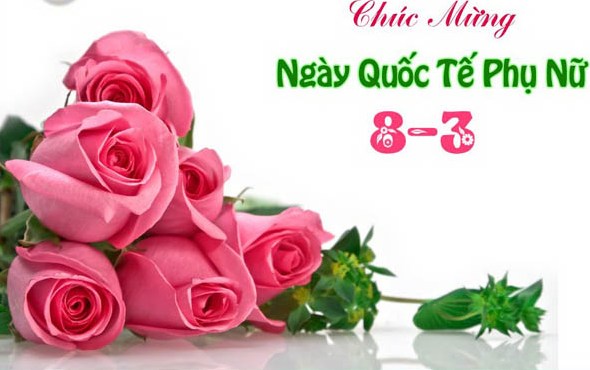 Chúc mừng ngày Quốc tế Phụ nữ 8/3